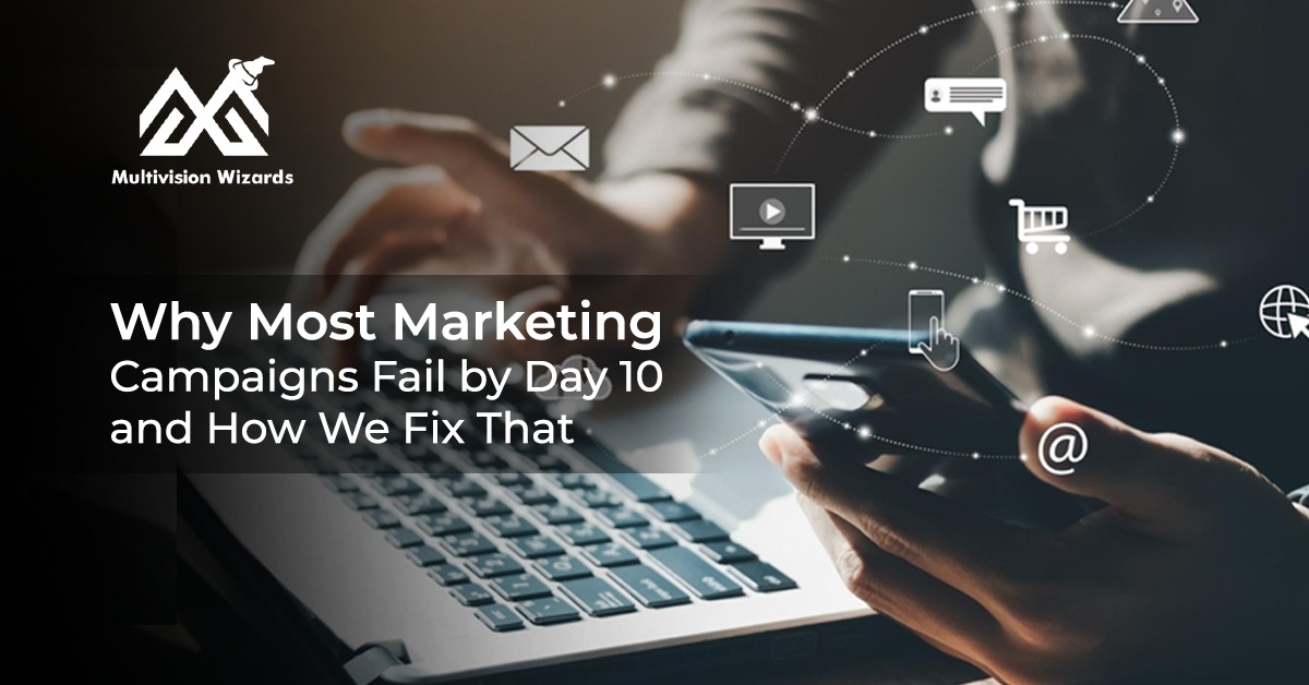 Why Most Marketing Campaigns Fail